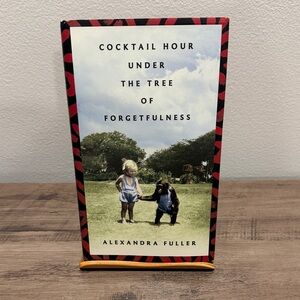 Cocktail Hour Under the Tree of Forgetfulness Book